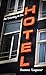 An Evening at the Hotel: An Affair in 51 Rooms