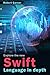 Explore The New Swift Langu...