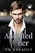 Addicted to Her (Cedar Hill Duet #2)