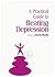 A Practical Guide to Beating Depression