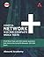 CompTIA Network+ N10-008 Complete Mock Tests: 5 Full Mock Tests with 500 realistic questions that mimics the CompTIA Network+ N10-008 Exam
