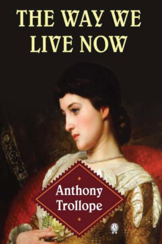 The Way We Live Now