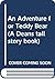 An Adventure for Teddy Bear...