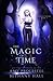 The Magic of Time: A Portal Fantasy (Chosen Origins, Book 3)