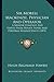 Sir Morell Mackenzie, Physician And Operator: A Memoir Compiled And Edited From Private Papers And Personal Reminiscences (1893)
