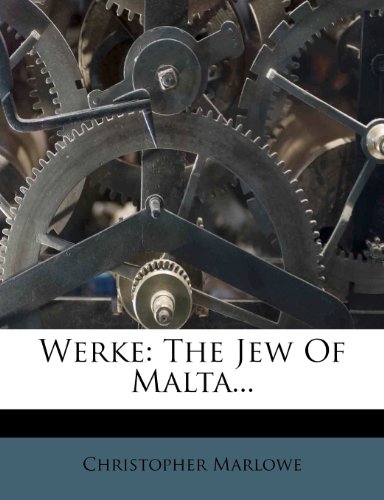 Werke: The Jew Of Malta...