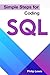 Simple Steps For Coding SQL