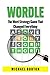 Wordle: The Word Strategy Game That Changed Everything