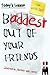 Baddest Out of Your Friends: Grammar and Usage Guide