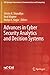 Advances in Cyber Security Analytics and Decision Systems (EAI/Springer Innovations in Communication and Computing)