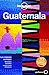 Lonely Planet Guatemala