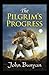 The Pilgrim's Progress Annotated and Unabridged