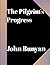 The Pilgrim's Progress (annotated)