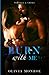 Burn With Me: Slow Burn Book 2 (Whiskey & Smoke)