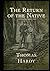 Return of the Native : Illustrated (World) Classic