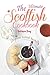 The Ultimate Scottish Cookbook: Delicious Scottish Recipes!