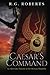 Caesar's Command: an Alternate History in the Roman Republic