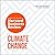 Climate Change: The Insights You Need from Harvard Business Review