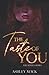 The Taste of You (the Senses)
