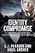Identity Compromise: A Cordysian Chronicles and Madison-McKinley Files Crossover (The New Adventures of Lorewyn & Company)