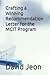 Crafting a Winning Recommendation Letter for the MCIT Program by David Jeon
