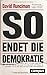 So endet die Demokratie