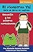 El Monstruo Ysi Serie de libros en capítulo: Sebastián y las palabras tambaleantes (Spanish Edition)
