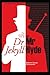 Strange Case of Dr. Jekyll and Mr. Hyde : Illustrated (World) Classic