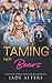 Taming Her Bears (Fated Shifter Mates)