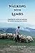 Walking With Lambs: Exploding the myths and exploring the world of nursing home ministry