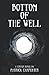 Bottom of the Well