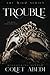 Trouble (Wild)