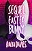 Sequel to the Easter Bunny by Dalia Davies