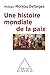 Une histoire mondiale de la...
