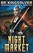 Night Market (Crossroads Chronicles, #2)