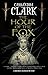 The Hour of the Fox (A Brother Chandler Mystery, 1)
