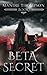 The Beta's Secret