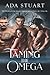 Taming the Omega: A Taboo Dubcon MMMF Erotic Wolf Shifter Romance (Mooncrest Pack)