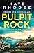Pulpit Rock: A Locked-Island Mystery: 4 (Di Ben Kitto Book 4)