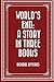 World's End: A Story in Three Books