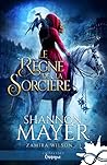 Le règne de la sorcière by Shannon Mayer