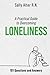 A Practical Guide to Overcoming Loneliness