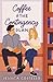 Coffee & the Contingency Plan (Perfect Pairings)
