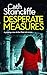 Desperate Measures (Janine Lewis #4)