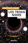 Les trous noirs e...