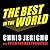 The Best in the World: At What I Have No Idea
