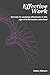 Effective Work: Secrets to working effectively in the age of information overload