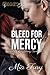 Bleed for Mercy (Bennett Crime World #5)