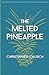 The Melted Pineapple (The Mason Braithwaite Paranormal Mystery Series)