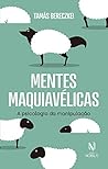 Mentes Maquiaveli...